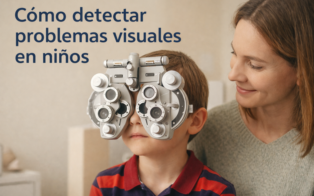 Cómo detectar problemas visuales en niños