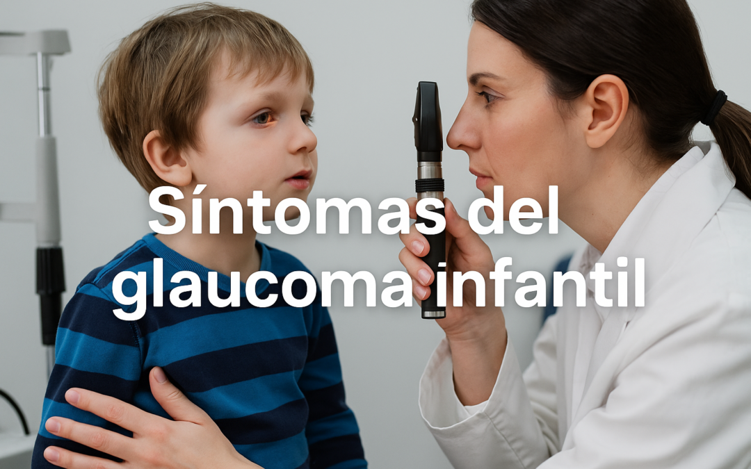 Síntomas del glaucoma infantil